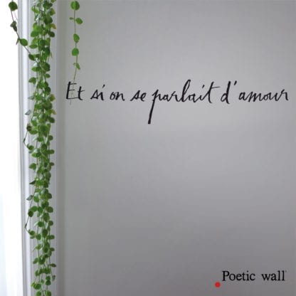 Sticker mural - Si on se parlait d'amour