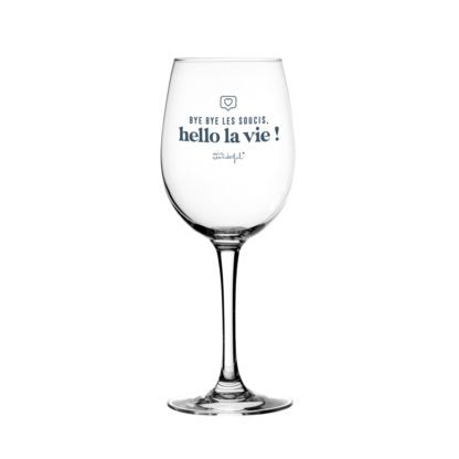 Verre à vin - Bye bye les soucis !